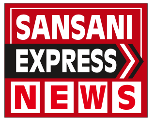 Sansani Express News